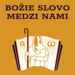 Logo of the podcast Božie Slovo medzi nami Podcast Božie Slovo medzi nami