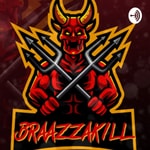 Logo of the podcast braazzakill Podcast braazzakill