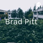 Logo of the podcast Brad Pitt Podcast Brad Pitt