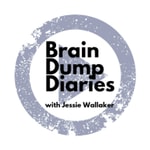 Logo of the podcast Brain Dump Diaries Podcast Brain Dump Diaries