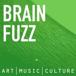 Logo of the podcast Brain Fuzz Podcast Brain Fuzz