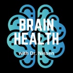 Logo of the podcast Brain Health with Dr. Nissen Podcast Brain Health with Dr. Nissen