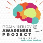 Logo of the podcast Brain Injury Awareness Project Podcast Brain Injury Awareness Project