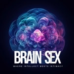 Podcast Brain Sex