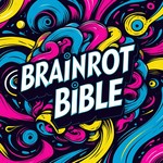 Logo of the podcast Brainrot Bible Missing podcast logo