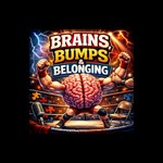 Logo of the podcast Brains, Bumps & Belonging Podcast Brains, Bumps & Belonging