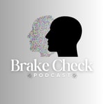 Logo of the podcast Brake Check Podcast Brake Check