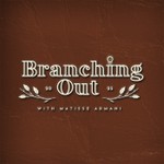 Branching Out Podcast Branching Out