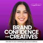 Logo of the podcast Brand Confidence for Creatives | Personal Branding, Marketing Strategy, Take Action, Thought Leadership, Coaches, Founders Podcast Brand Confidence for Creatives | Personal Branding, Marketing Strategy, Take Action, Thought Leadership, Coaches, Founders