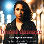 Logo of the podcast Brand Damage with Krystina Repucci Podcast Brand Damage with Krystina Repucci