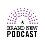 Logo of the podcast Brand New Podcast Podcast Brand New Podcast