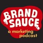 Podcast Brand Sauce