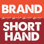 Logo of the podcast Brand Shorthand Podcast Brand Shorthand