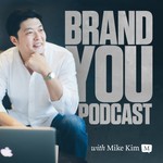 Brand You Personal Branding Podcast Brand You Personal Branding