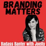 Branding Matters Podcast Branding Matters