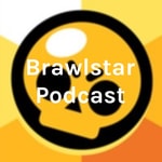 Logo of the podcast Brawlstar Podcast Podcast Brawlstar Podcast