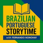 Podcast Brazilian Portuguese Storytime