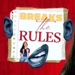 Podcast BREAK THE RULES by Gaëlle