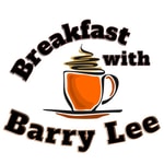 Logo of the podcast Breakfast With Barry Lee Podcast Breakfast With Barry Lee