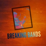 Podcast Breaking Bands