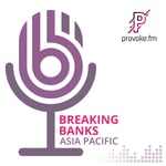 Logo of the podcast Breaking Banks Asia Pacific Podcast Breaking Banks Asia Pacific