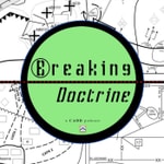 Podcast Breaking Doctrine