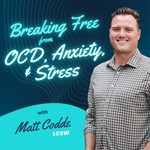 Logo of the podcast Breaking Free from Fear & Anxiety with Matt Codde Podcast Breaking Free from Fear & Anxiety with Matt Codde
