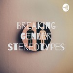 Logo of the podcast Breaking Gender Stereotypes Podcast Breaking Gender Stereotypes