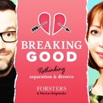 Logo of the podcast Breaking Good - Rethinking Separation and Divorce Podcast Breaking Good - Rethinking Separation and Divorce