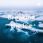 Logo of the podcast Breaking the Ice Podcast Breaking the Ice