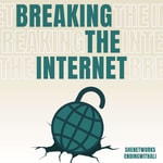 Logo of the podcast Breaking The Internet Podcast Breaking The Internet