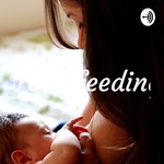 Podcast Breastfeeding