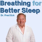 Breathing for Better Sleep Podcast Breathing for Better Sleep
