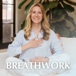 Logo of the podcast Breathwork with Carly: Calm, Clarity, and Connection Podcast Breathwork with Carly: Calm, Clarity, and Connection