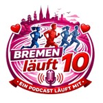 Logo of the podcast Bremen läuft 10 - Ein Podcast läuft mit Podcast Bremen läuft 10 - Ein Podcast läuft mit