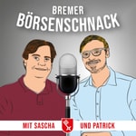 Logo of the podcast Bremer Börsenschnack mit Sascha und Patrick Podcast Bremer Börsenschnack mit Sascha und Patrick