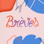 Logo of the podcast BRÈVES Podcast BRÈVES
