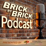 Logo of the podcast Brick by Brick Podcast Brick by Brick