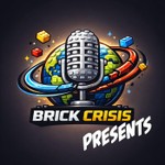 Logo of the podcast Brick Crisis Presents Podcast Brick Crisis Presents