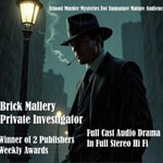 Logo of the podcast Brick Mallery Private Investigator Podcast Brick Mallery Private Investigator