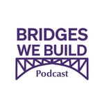 Logo of the podcast Bridges We Build Podcast Bridges We Build