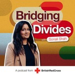 Bridging Divides with Sonali Shah Podcast Bridging Divides with Sonali Shah