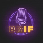 BRIF Podcast BRIF