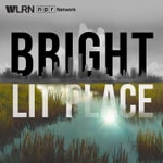 Logo of the podcast Bright Lit Place Podcast Bright Lit Place