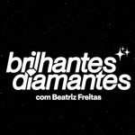 Logo of the podcast Brilhantes Diamantes Podcast Brilhantes Diamantes