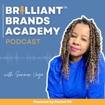 Logo of the podcast Brilliant Brands Academy™️ Podcast Brilliant Brands Academy™️