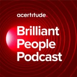 Brilliant People Podcast Podcast Brilliant People Podcast