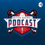 British Baseball Podcast British Baseball Podcast