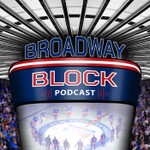 Broadway Block: a podcast about the New York Rangers Podcast Broadway Block: a podcast about the New York Rangers