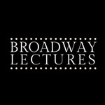 Logo of the podcast Broadway Lectures Podcast Broadway Lectures